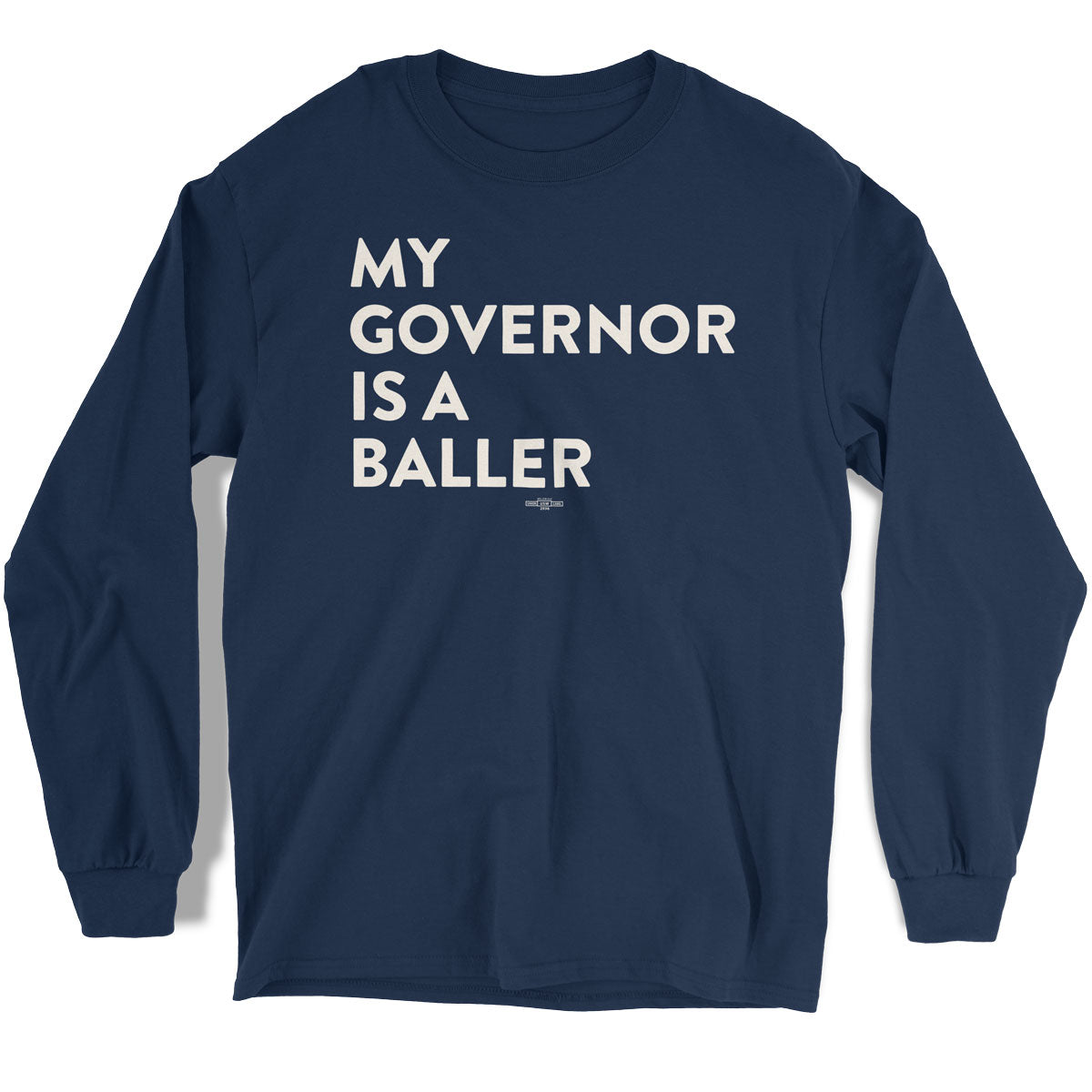 Baller Long Sleeve Tee